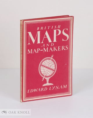 Order Nr. 22833 BRITISH MAPS AND MAP-MAKERS. Edward Lynam