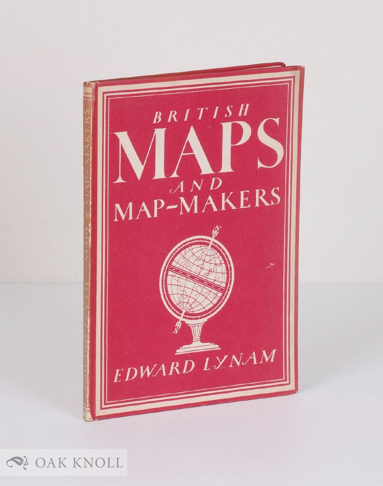 Order Nr. 22833 BRITISH MAPS AND MAP-MAKERS. Edward Lynam.