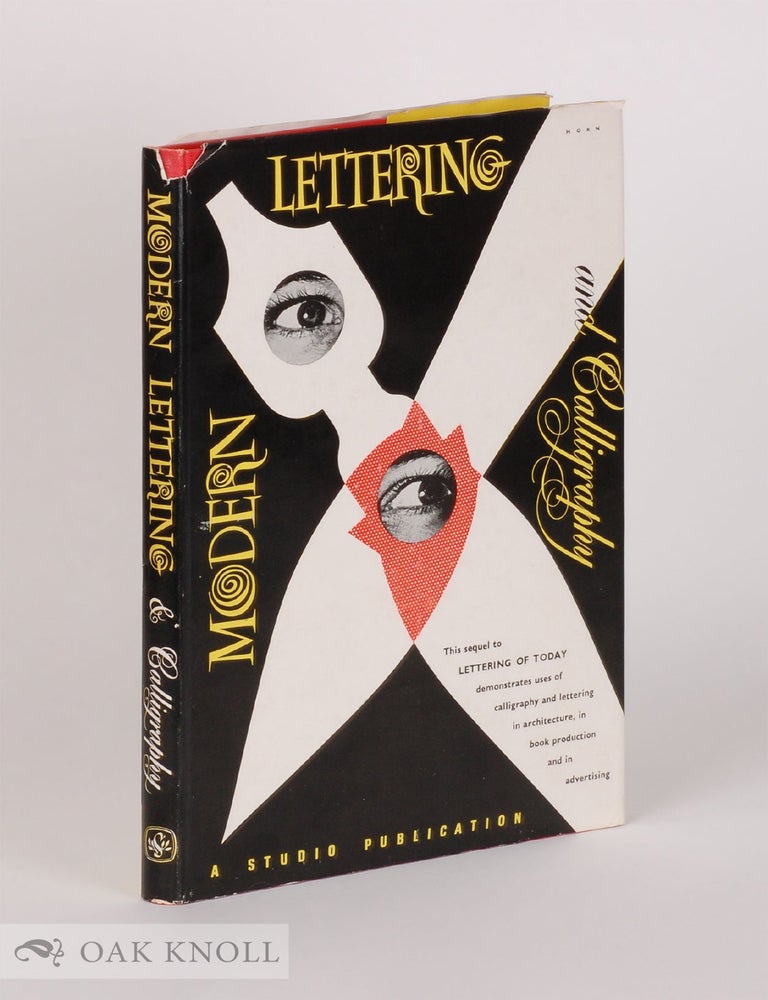 MODERN LETTERING AND CALLIGRAPHY, A SEQUEL TO LETTERING OF TODAY ...
