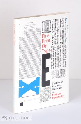 Order Nr. 23196 FINE PRINT ON TYPE. THE BEST OF FINE PRINT MAGAZINE ON TYPE AND TYPOGRAPHY....