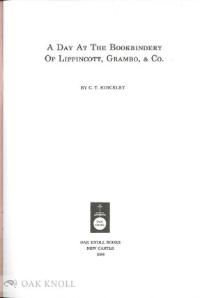 A DAY AT THE BOOKBINDERY OF LIPPINCOTT, GRAMBO, & CO.