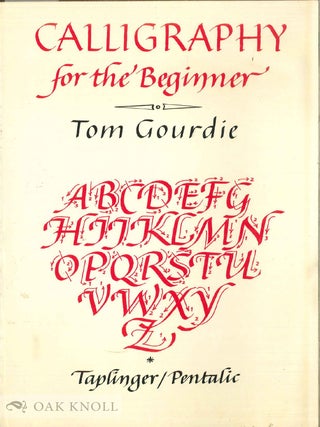 Order Nr. 23230 CALLIGRAPHY FOR THE BEGINNER. Tom Gourdie