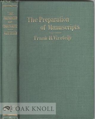 Order Nr. 23765 PREPARATION OF MANUSCRIPTS FOR THE PRINTER. Frank H. Vizetelly