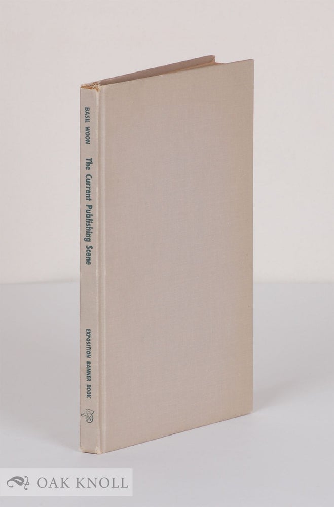 Order Nr. 23887 THE CURRENT PUBLISHING SCENE: INCLUDING PUBLISHERS' VIEWS OF TRENDS FOR 1952. Basil Woon.