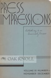 Order Nr. 23928 SERIES OF ARTICLES ON THE CHICAGO UNIVERSITY PRESS REPRINTED IN PRESS IMPRESSIONS, VOLUME IX, NUMBER 3.