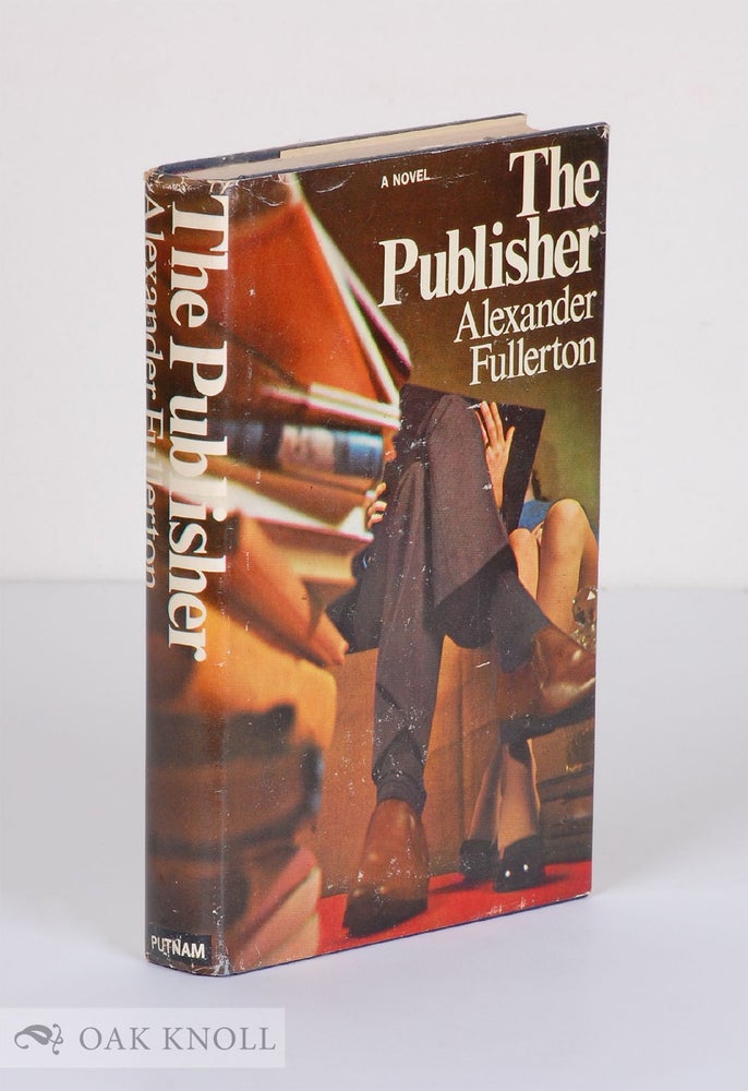 Order Nr. 23992 THE PUBLISHER. Alexander Fullerton.