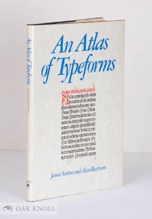 Order Nr. 24157 AN ATLAS OF TYPEFORMS. James Sutton, Alan Bartram