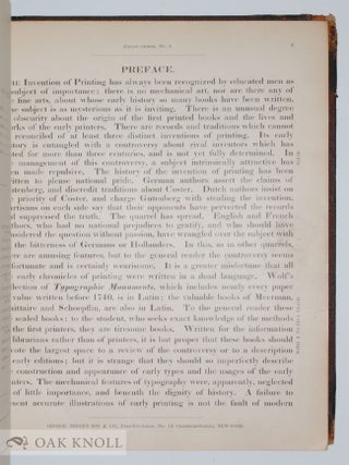 INVENTION OF PRINTING, A COLLECTION OF FACTS AND OPINIONS DESC RIPTIVE OF EARLY PRINTS AND PLAYING CARDS, THE BLOCK-BOOKS OF THE FIFTEENTH CENTURY, THE LEGEND OF LOURENS JANSZOON COSTER, OF HAARLEM AND THE WORK OF JOHN GUTENBERG AND HIS ASSOCIATES. By Theo. L. De Vinne.