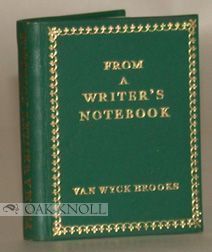 Order Nr. 24356 FROM A WRITER'S NOTEBOOK. Van Wyck Brooks