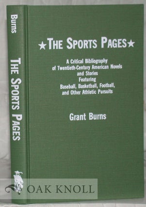Order Nr. 24372 THE SPORTS PAGES, A CRITICAL BIBLIOGRAPHY OF TWENTIETH-CENTURY AMERICAN NOVELS...