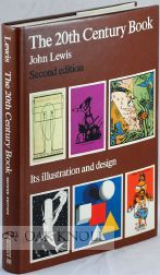 Order Nr. 24852 THE 20TH CENTURY BOOK, ITS ILLUSTRATION AND DESIGN. John Lewis