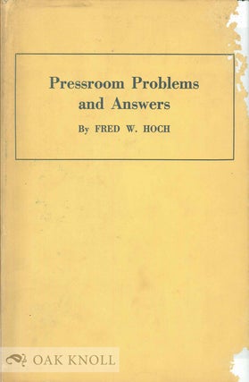 Order Nr. 24881 PRESSROOM PROBLEMS AND ANSWERS. Fred W. Hoch