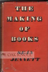The Making of Books Seán Jennett THE MAKING OF BOOKS | Sean Jennett
