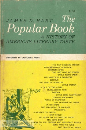 Order Nr. 25128 THE POPULAR BOOK, A HISTORY OF AMERICA'S LITERARY TASTE. James D. Hart