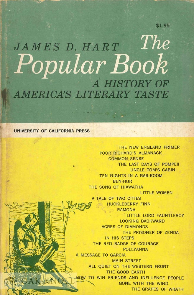 Order Nr. 25128 THE POPULAR BOOK, A HISTORY OF AMERICA'S LITERARY TASTE. James D. Hart.