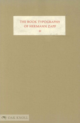 Order Nr. 25365 THE BOOK TYPOGRAPHY OF HERMANN ZAPF. THE ARTICLE WHICH FIRST APPEARED IN FINE...
