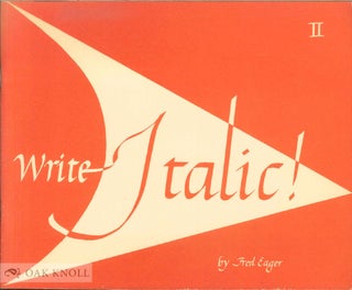 Order Nr. 25484 WRITE ITALIC! A SERIES OF TRACE & COPY BOOKS FOR AGES 8 TO 90. Fred Eager