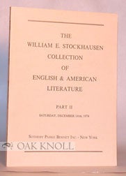 Order Nr. 25594 WILLIAM E. STOCKHAUSEN COLLECTION OF ENGLISH & AMERICAN LITERATURE