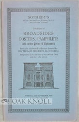 CATALOGUE OF BROADSIDES, POSTERS, PAMPHLETS AND OTHER PRINTED EPHEMERA FROM THE CELEBRATED...