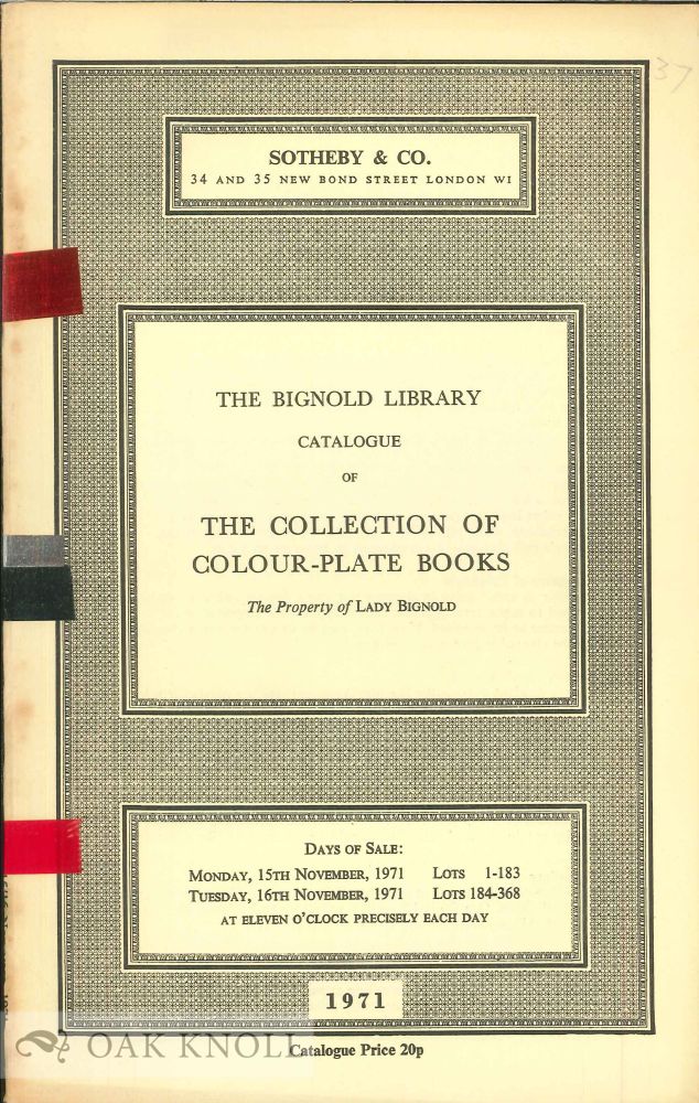 Order Nr. 25629 THE BIGNOLD LIBRARY, CATALOGUE OF THE COLLECTION OF COLOUR-PLATE BOOKS,