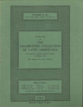 CATALOGUE OF THE CELEBRATED COLLECTION OF LATIN AMERICANA, THE PROPERTY OF SENOR ALBERTO DODERO.