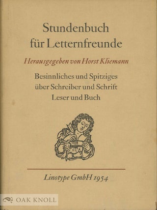 Order Nr. 26063 STUNDENBUCH FÜR LETTERNFREUNDE, BESINNLICHES UND SPITZIGES ÜBER SCHREIBER UND...