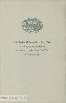 Order Nr. 26362 CARL ROLLINS AT MONTAGUE, 1903-1918. Margaret Rollins