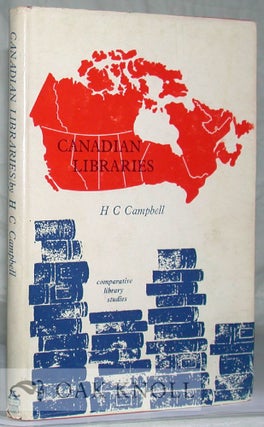 Order Nr. 26407 CANADIAN LIBRARIES. H. C. Campbell