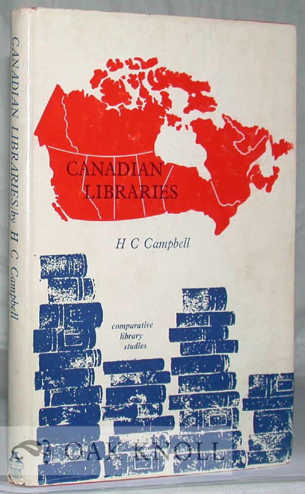 Order Nr. 26407 CANADIAN LIBRARIES. H. C. Campbell.