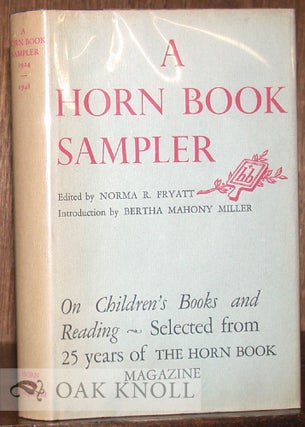 Order Nr. 26694 A HORN BOOK SAMPLER ON CHILDREN'S BOOKS AND READING SELECTED FROM TWENTY-FIVE...