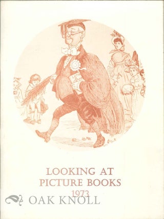 Order Nr. 26922 LOOKING AT PICTURE BOOKS 1973. Brian Alderson