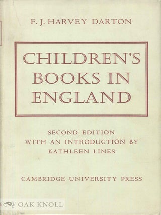 Order Nr. 27146 CHILDREN'S BOOKS IN ENGLAND, FIVE CERTURIES OF SOCIAL LIFE. F. J. Harvey Darton