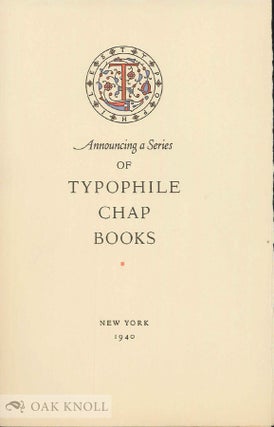 Order Nr. 27968 ANNOUNCING A SERIES OF TYPOPHILE CHAP BOOKS. Paul Bennett