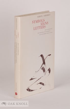 Order Nr. 28249 SYMBOLS, SIGNS, LETTERS. ABOUT HANDWRITING, EXPERIMENTING WITH ALPHABETS, AND THE...