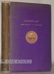 ALFRED LEE, SEPTEMBER 9TH 1807, APRIL 12TH 1887