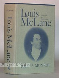 Order Nr. 28378 LOUIS McLANE: FEDERALIST AND JACKSONIAN. John A. Munroe