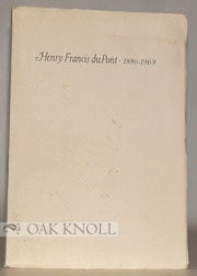 Order Nr. 28559 HENRY FRANCIS DU PONT, OBSERVATIONS ON THE OCCASION OF THE 100TH ANNIVERSARY OF...