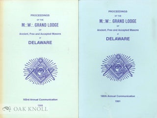 PROCEEDINGS OF THE MOST WORSHIPFUL GRAND LODGE OF ANCIENT, FREE AND ACCEPTED MASONS OF DELAWARE,...