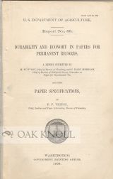 Order Nr. 29025 DURABILITY AND ECONOMY IN PAPERS FOR PERMANENT RECORDS. INCLUDING PAPER SPECIFICATIONS BY F.P. VEITCH. H. W. Wiley.