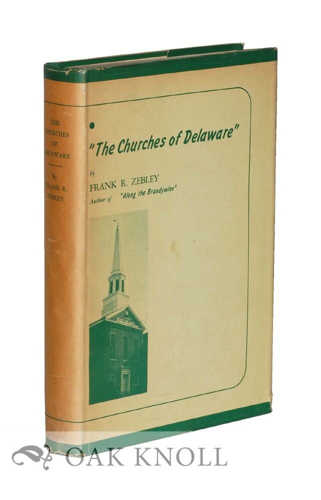 Order Nr. 29239 THE CHURCHES OF DELAWARE. Frank R. Zebley.