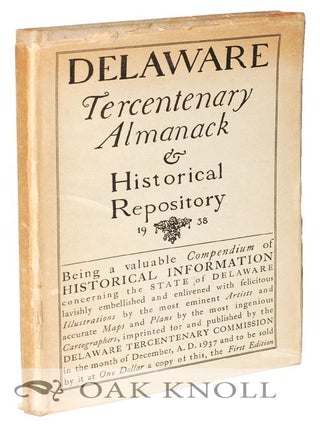 Order Nr. 29518 DELAWARE TERCENTENARY ALMANACK & HISTORICAL REPOSITORY. Christopher Ward