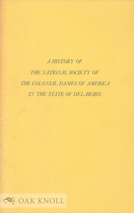 Order Nr. 29765 HISTORY OF THE NATIONAL SOCIETY OF THE COLONIAL DAMES OF AMERICA IN TH E STATE OF...