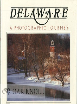 Order Nr. 29977 DELAWARE, A PHOTOGRAPHIC JOURNEY BY MICHAEL BIGGS. Barbara E. Benson