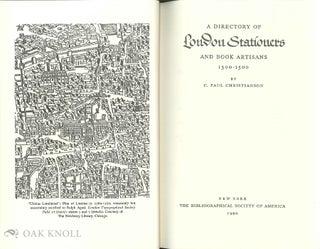 A DIRECTORY OF LONDON STATIONERS AND BOOK ARTISANS 1300-1500.