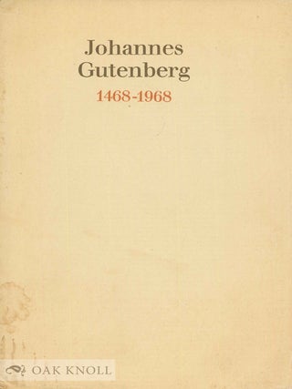 Order Nr. 30455 JOHANNES GUTENBERG, FROM LEAD LETTER TO THE COMPUTER. Elisabeth Geck