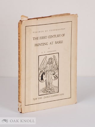 Order Nr. 30546 THE FIRST CENTURY OF PRINTING AT BASLE. A. F Johnson