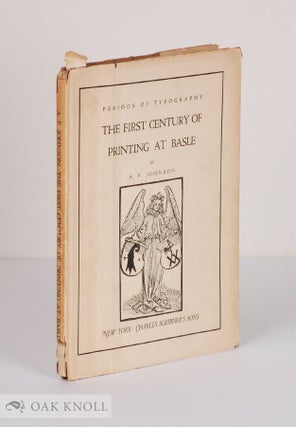 Order Nr. 30546 THE FIRST CENTURY OF PRINTING AT BASLE. A. F. Johnson