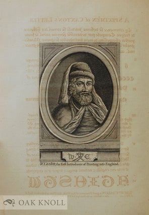 TYPOGRAPHICAL ANTIQUITIES: OR AN HISTORICAL ACCOUNT OF THE ORIGIN AND PROGRESS OF PRINTING IN GREAT BRITAIN AND IRELAND: CONTAINING MEMOIRS OF OUR ANCIENT PRINTERS, AND A REGISTER OF BOOKS PRINTED BY THEM FROM THE YEAR 1471 TO THE YEAR 1500. Considerably augmented, both in the Memoirs and Number of Books by William Herbert.
