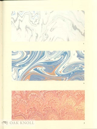 MARBLING METHODS AND RECEIPTS FROM FOUR CENTURIES, WITH OTHER INSTRUCTIONS USEFUL TO BOOKBINDERS.