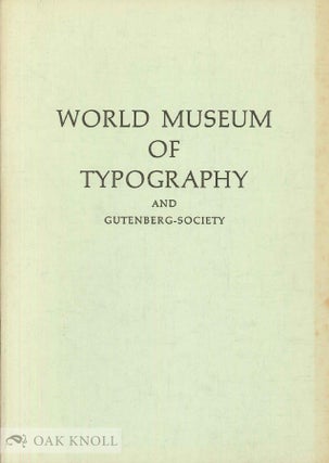 Order Nr. 31077 WORLD MUSEUM OF TYPOGRAPHY AND INTERNATIONAL GUTENBERG-GESELLSCHAFT. Aloys Ruppel